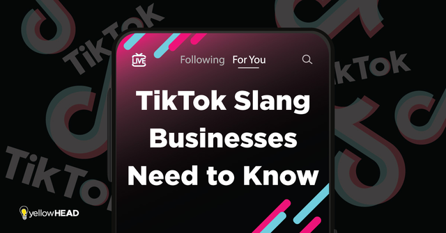 TikTok Slang for Marketing YellowHead
