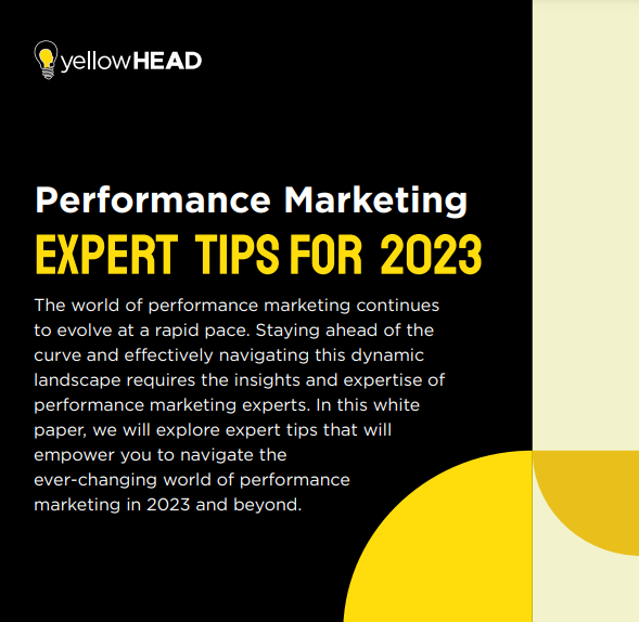 Performance Marketing Expert Tips for 2023