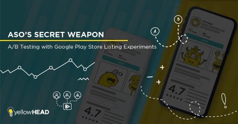 ASO’s Secret Weapon: A/B Testing with Google Play Store Listing Experiments