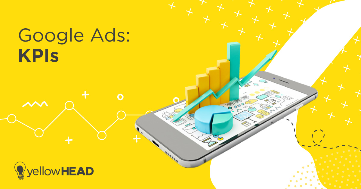yellow banner that reads "google ads kpis" with graphs popping out of a smartphone