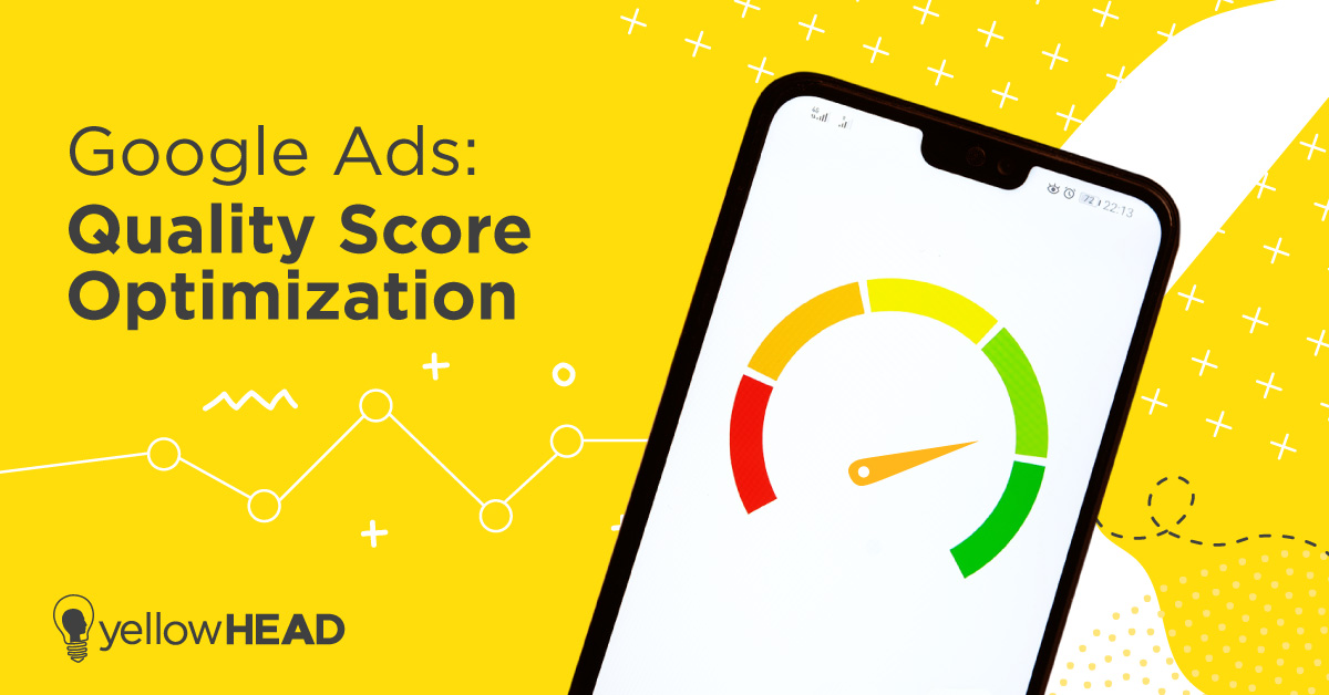 Google ads quality score optimization