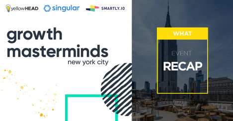Growth Masterminds NYC 2019 Recap
