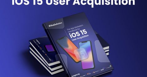 yellowHEAD Releases New eBook on iOS 15 UA With Mobile Action, App Marketing Leaders