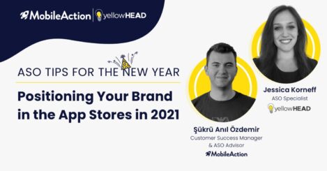 ASO TIPS FOR THE NEW YEAR: Positioning Your Brand in the App Stores in 2021