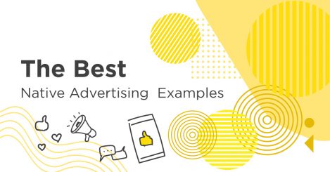 9 Native Advertising Examples to Inspire You in 2022 