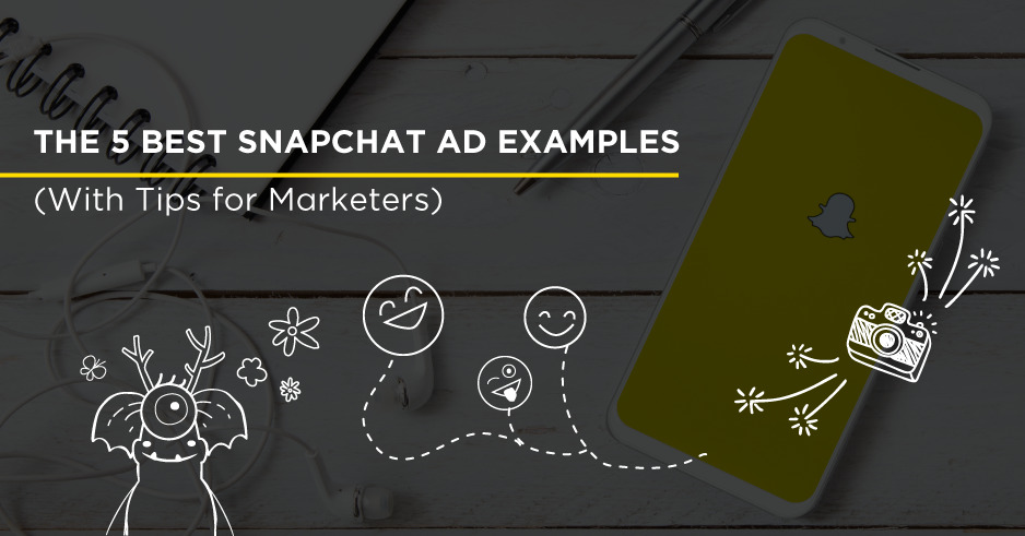 Snapchat ad examples